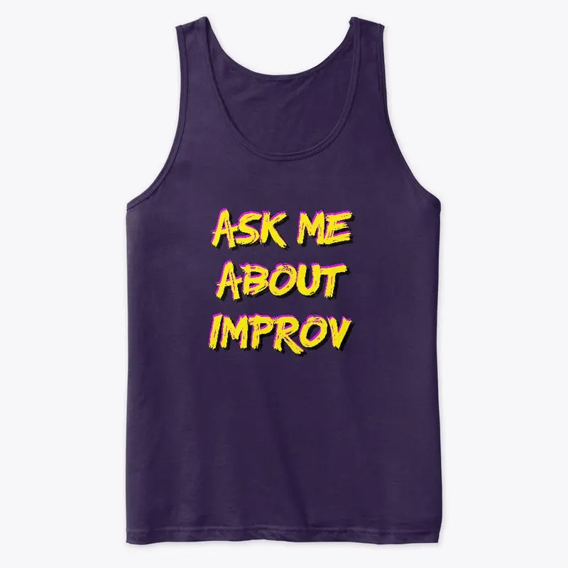 Ask Me About Improv