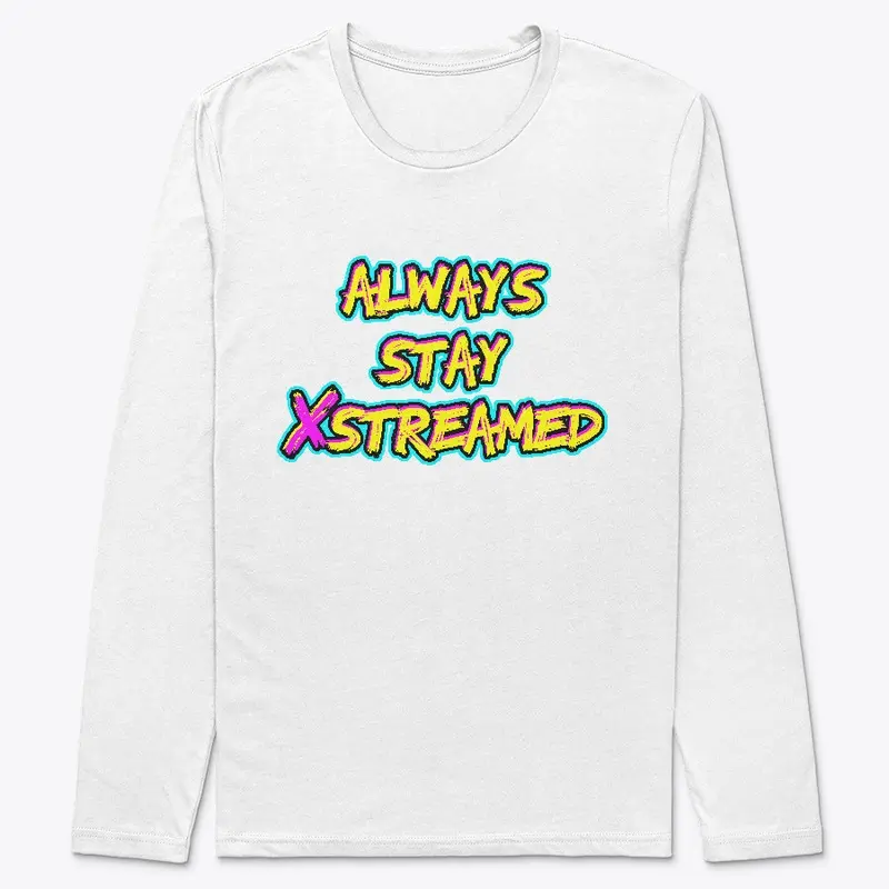 Always Stay XStreamed