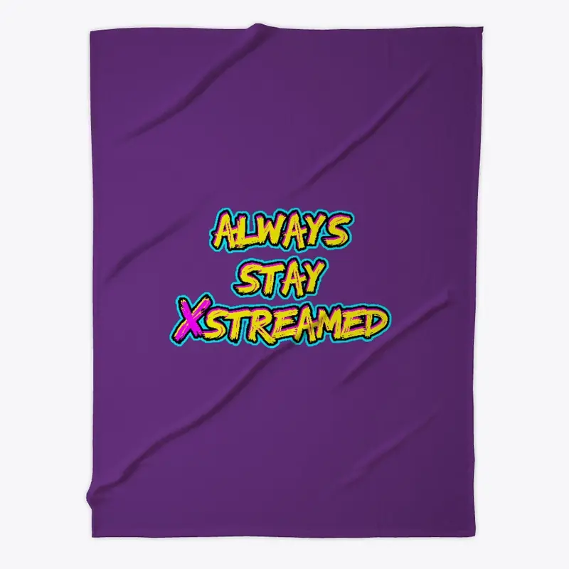 Always Stay XStreamed